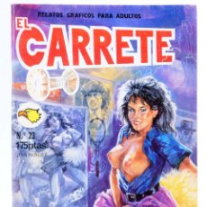 Cómics: EL CARRETE. RELATOS GRÁFICOS PARA ADULTOS 23. LAS CHICAS PON-PON. ASTRI, 1990