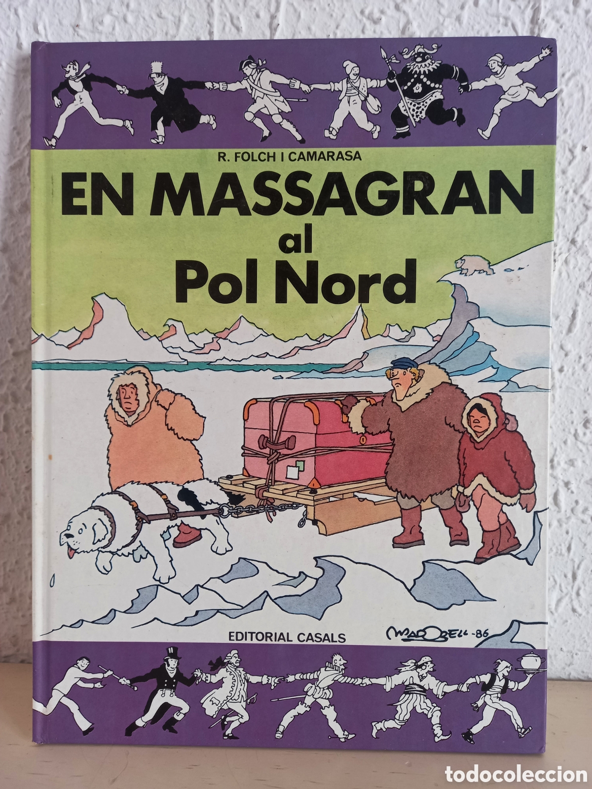 C&oacute;mics: EN MASSAGRAN AL POL NORD. Casals - Foto 1