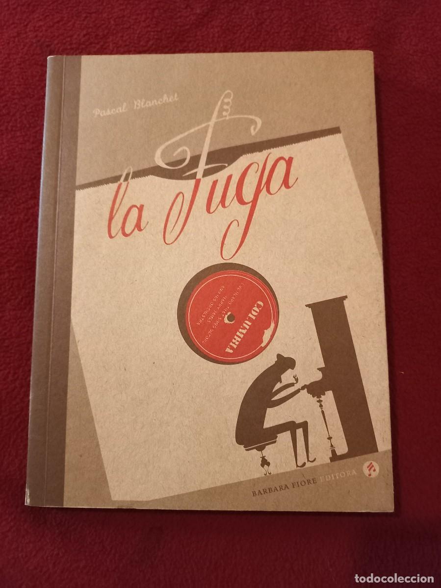 C&oacute;mics: LA FUGA - PASCAL BLANCHET - ED. BARBARA FIORE - RUSTICA - Foto 1