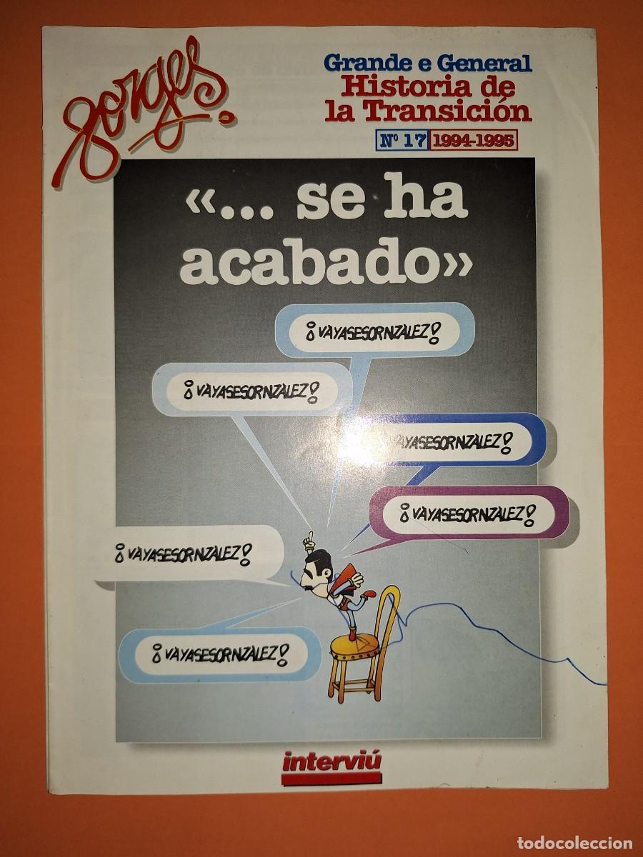 C&oacute;mics: GRANDE E GENERAL HISTORIA DE LA TRANSICI&Oacute;N, DE FORGES, INTERVI&Uacute;, FASC&Iacute;CULO 17 - Foto 1