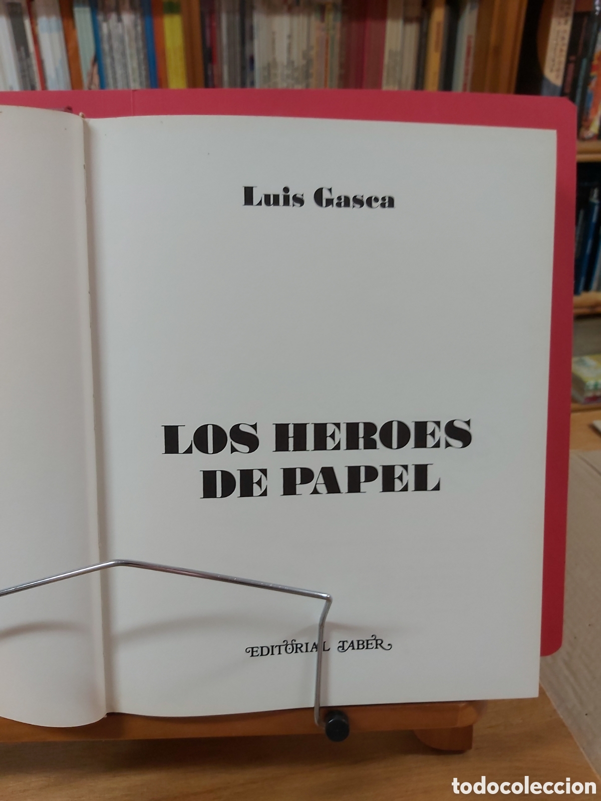 C&oacute;mics: * HEROES DE PAPEL * EDITORIAL TABER 1969 * DE LUIS GASCA * EXCELENTE * - Foto 4