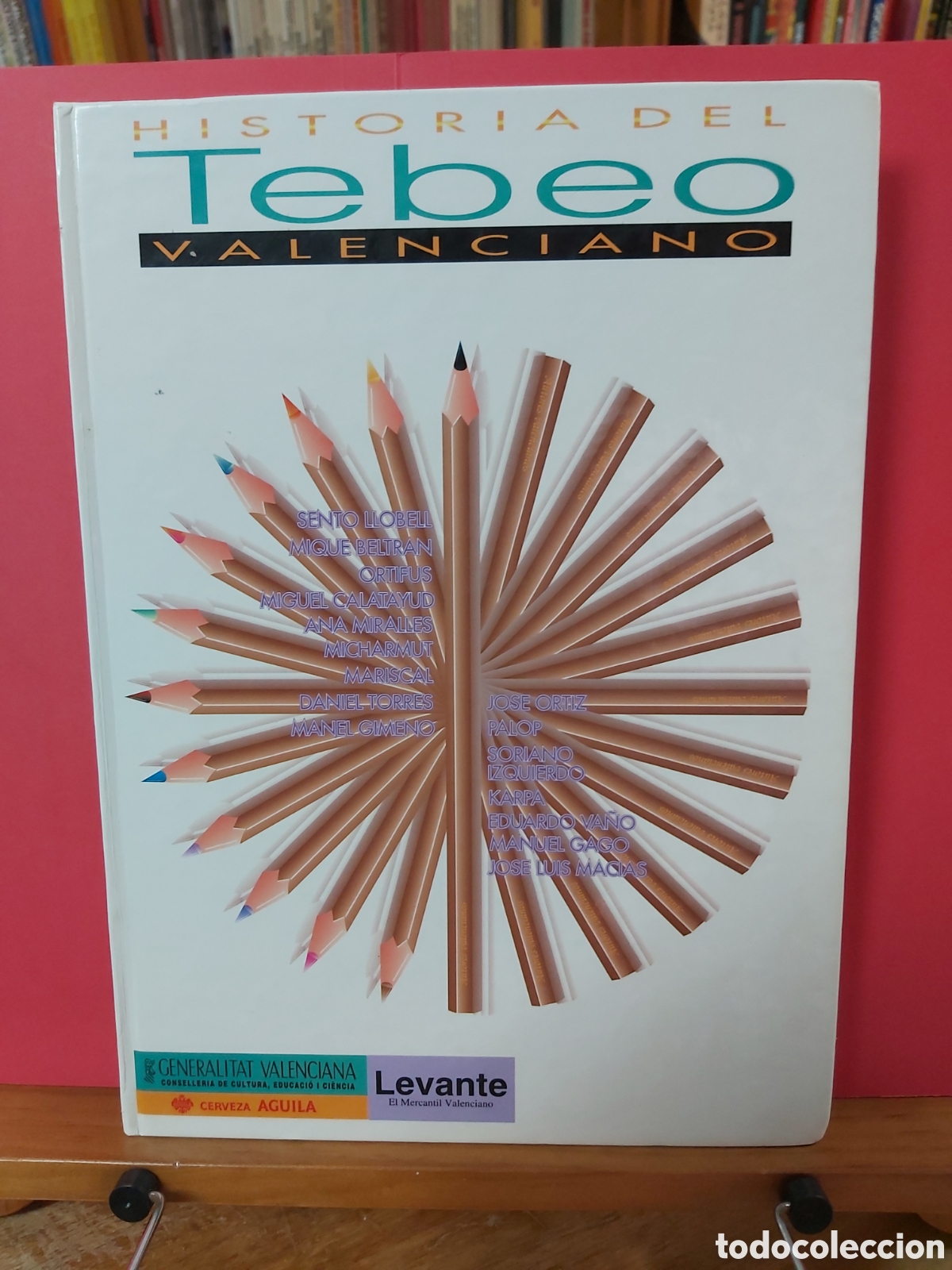 Comics: * HISTORIA DEL TEBEO VALENCIANO * COLECCION COMPLETA UN TOMO * DIARIO LEVANTE * EXCELENTE *