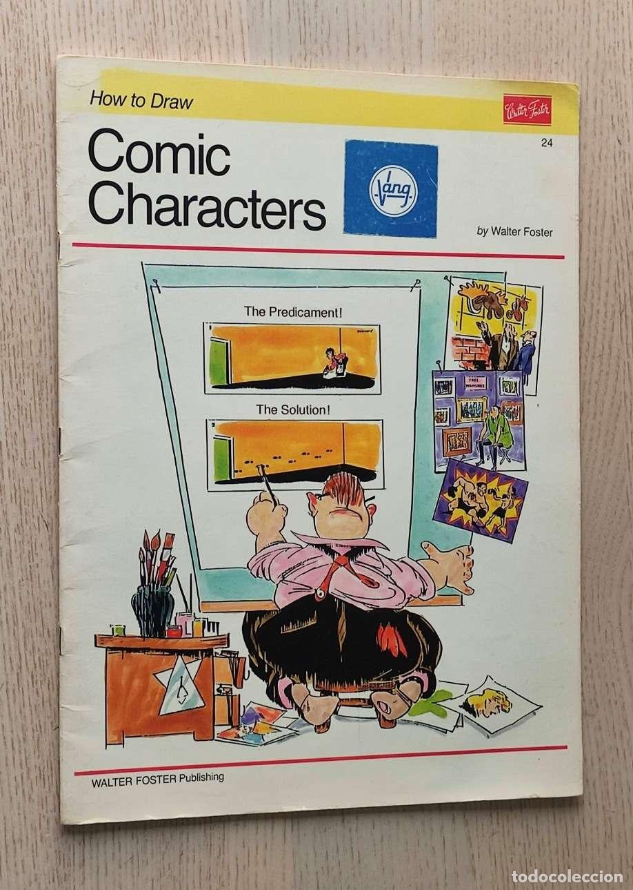 C&oacute;mics: HOW TO DRAW COMIC CHARACTERS - FOSTER, Walter - Foto 1