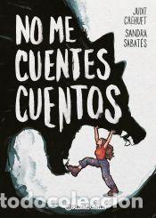Comics : No me cuentes cuentos - Crehuet, Judit; Sabat&eacute;s, Sandra