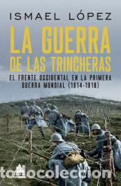 C&oacute;mics: La guerra de las trincheras - L&oacute;pez, Ismael - Foto 1
