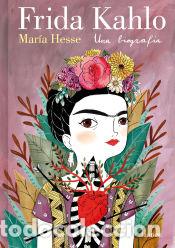 C&oacute;mics: Frida Kahlo. Una biograf&iacute;a - Hesse, Mar&iacute;a - Foto 1
