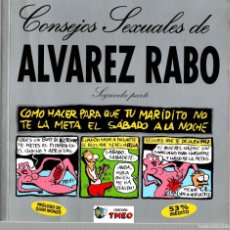 Cómics: CONSEJOS SEXUALES DE ALVAREZ RABO, SEGUNDA PARTE. ED. TMEO 1999