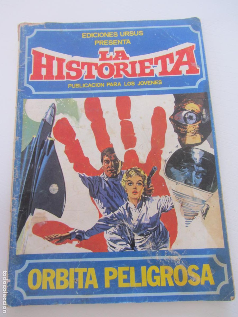 Comics: LA HISTORIETA N&ordm; 3 - ORBITA PELIGROSA - EDICIONES URSUS arx282