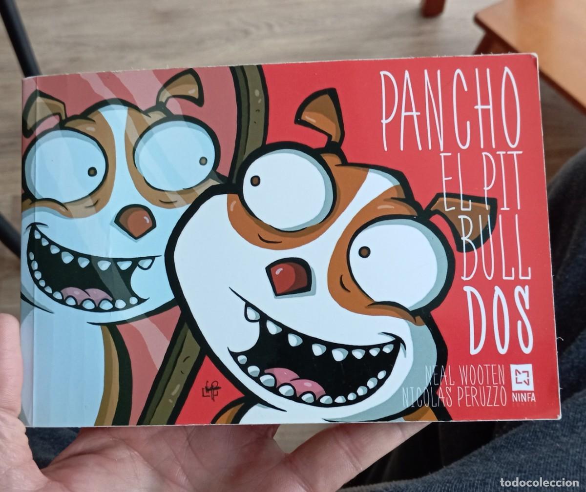 C&oacute;mics: Dif&iacute;cil comic Uruguay PANCHO EL PITBULL DOS. Nicol&aacute;s Peruzzo. Con boceto original del autor. - Foto 1