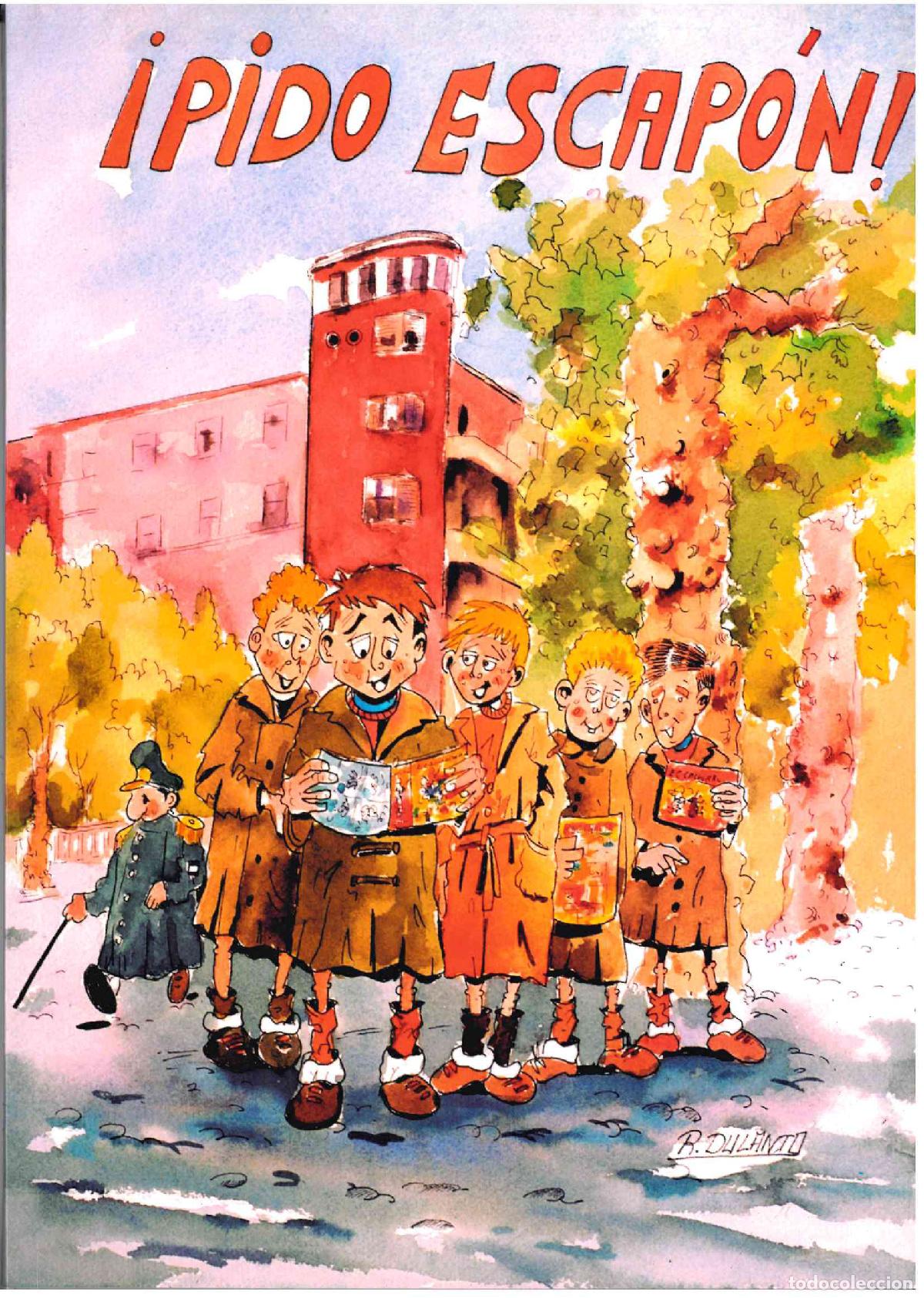 C&oacute;mics: &iexcl;Pido Escap&oacute;n! Aventuras de Los ni&ntilde;os de los Cincuenta en miranda de Ebro. SIN USAR