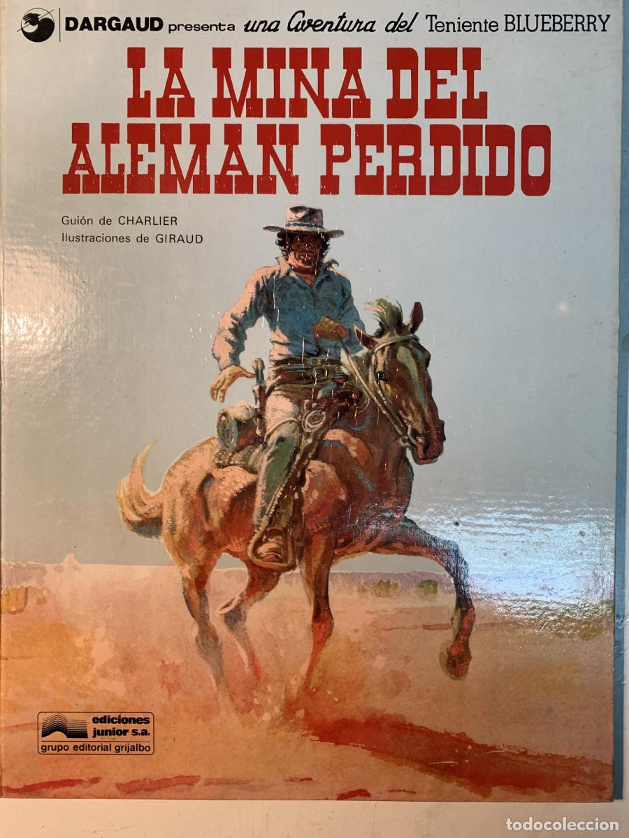 C&oacute;mics: Teniente Blueberry, LA MINA DEL ALEMAN PERDIDO, num. 1. Dargaud Editors 1977 - Foto 1