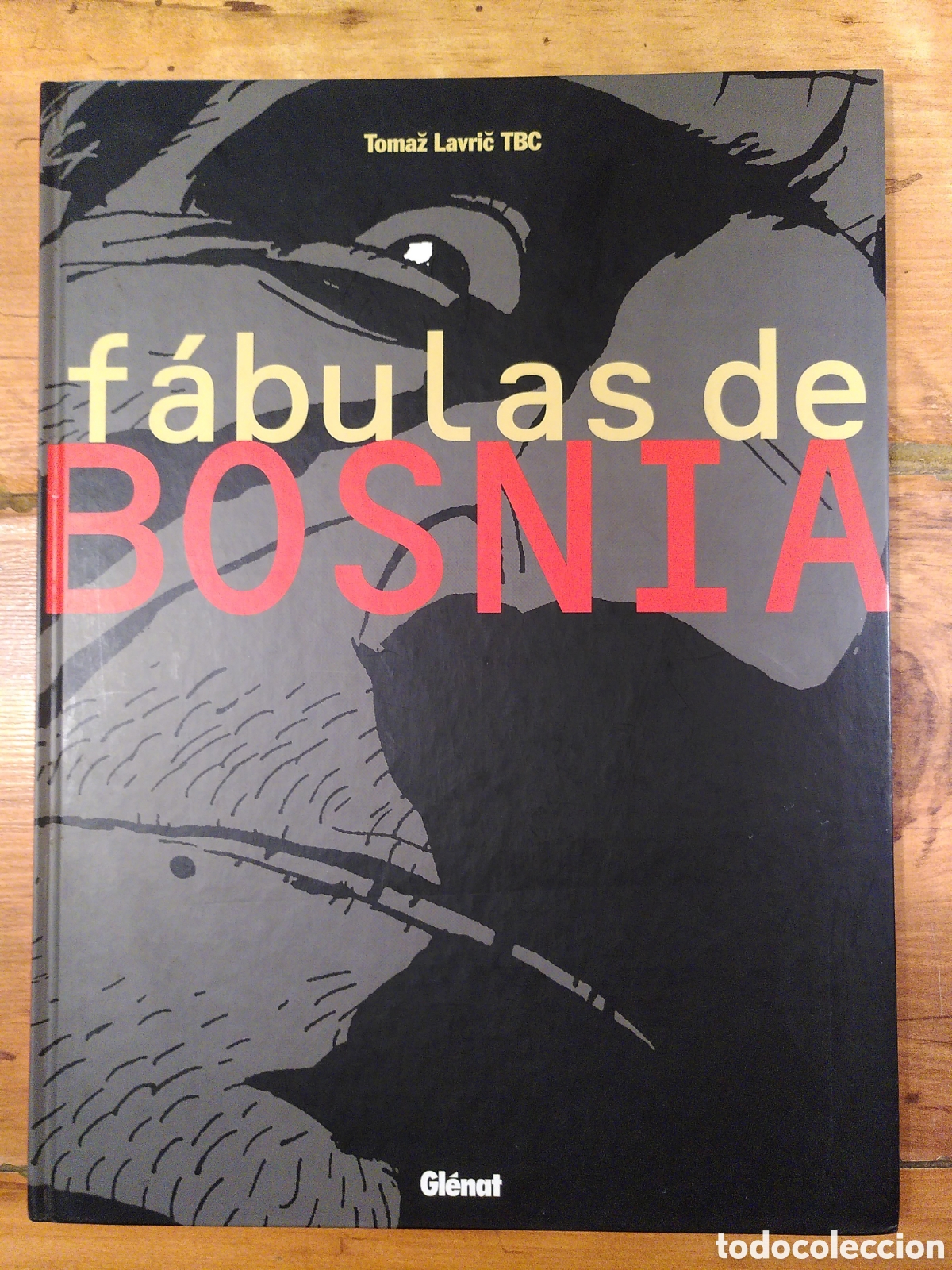 C&oacute;mics: F&aacute;bulas de Bosnia - Tomaz Lavric (2001) - Foto 1