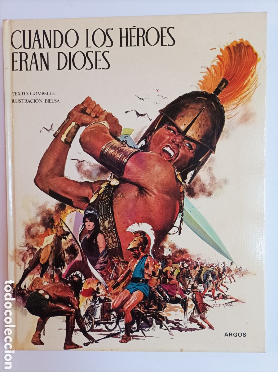 C&oacute;mics: CUANDO LOS HEROES ERAN DIOSES. JOSE BIELSA. COMBELLE. ARGOS. 1972 - Foto 1