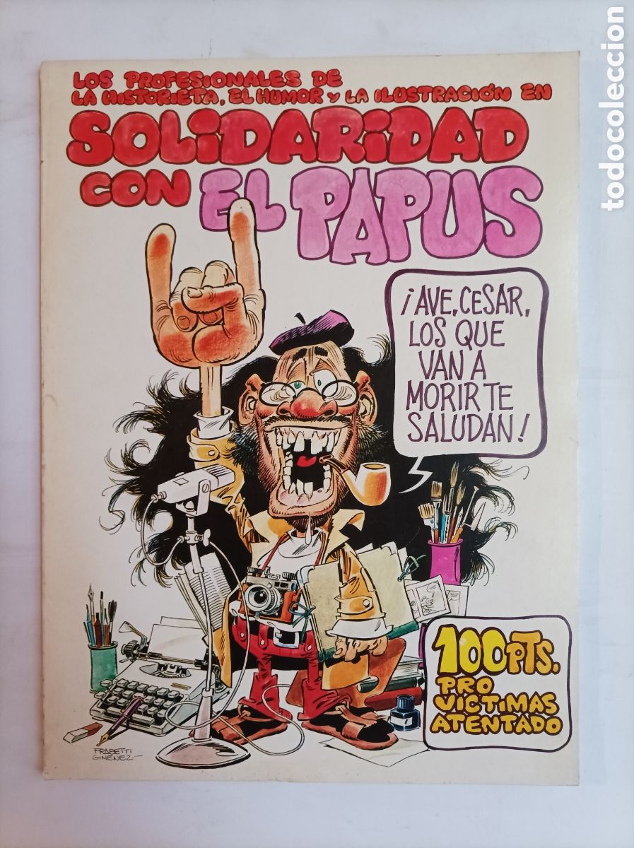C&oacute;mics: SOLIDARIDAD CON EL PAPUS. 1977. - Foto 1