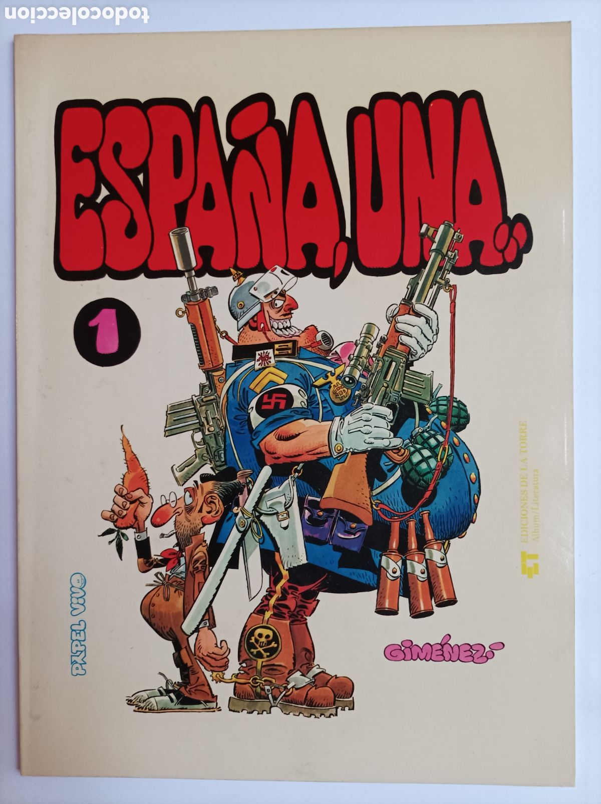 C&oacute;mics: ESPA&Ntilde;A, UNA...GIM&Eacute;NEZ. PAPEL VIVO. DE LA TORRE. 1978. - Foto 1