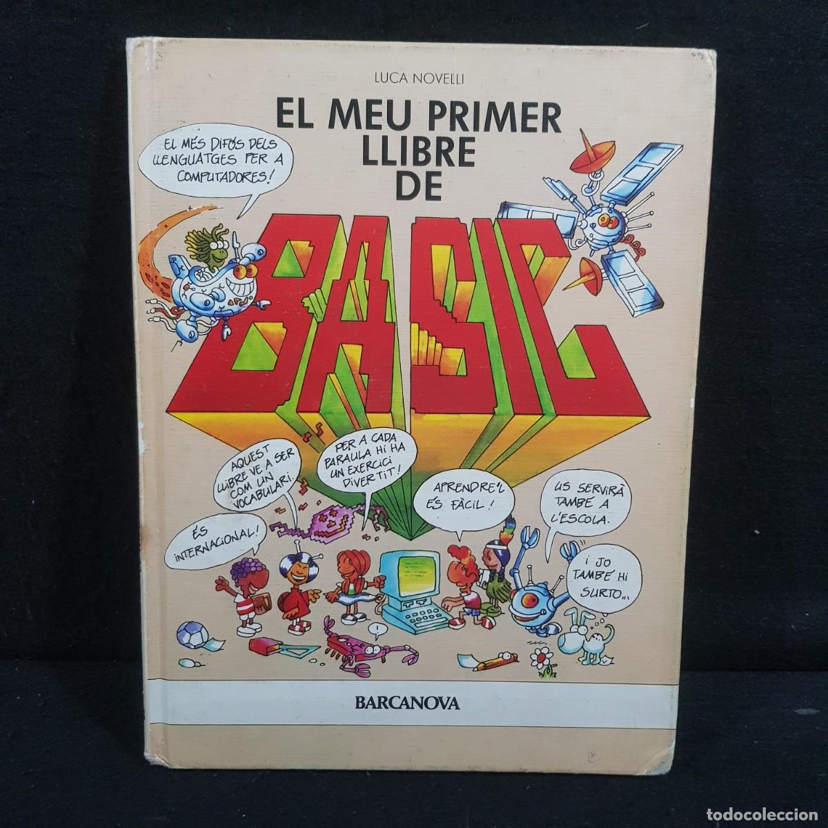 C&oacute;mics: EL MEU PRIMER LLIBRE DE BASIC - BARCANOVA - LUCA NOVELLI - TEBEO, COMIC / 365 - Foto 1