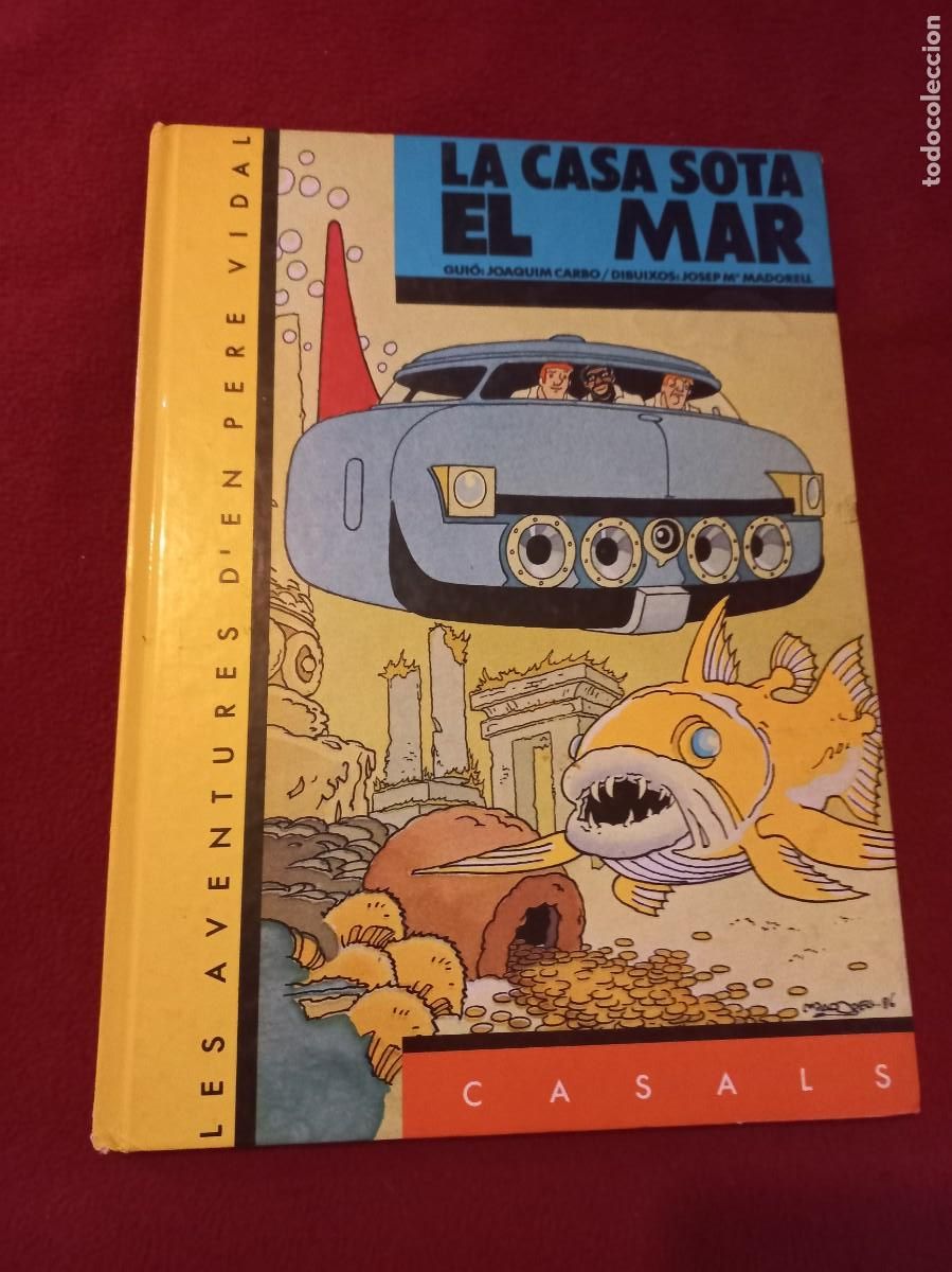 C&oacute;mics: LA CASA SOTA EL MAR - P&Egrave;RE VIDAL 3 - CARBA & MADORELL - ED. CASALS - CARTONE - EN CATALAN