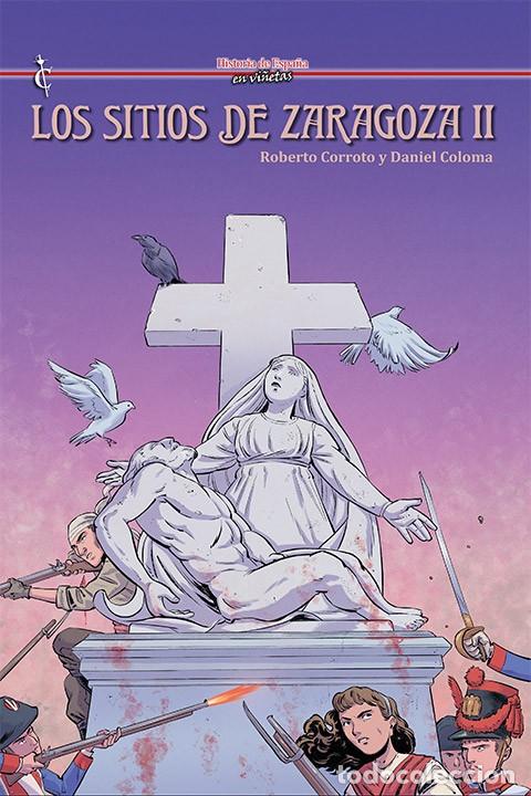 C&oacute;mics: LOS SITIOS DE ZARAGOZA. CASACABORRA EDICIONES. TAPA DURA - Foto 1