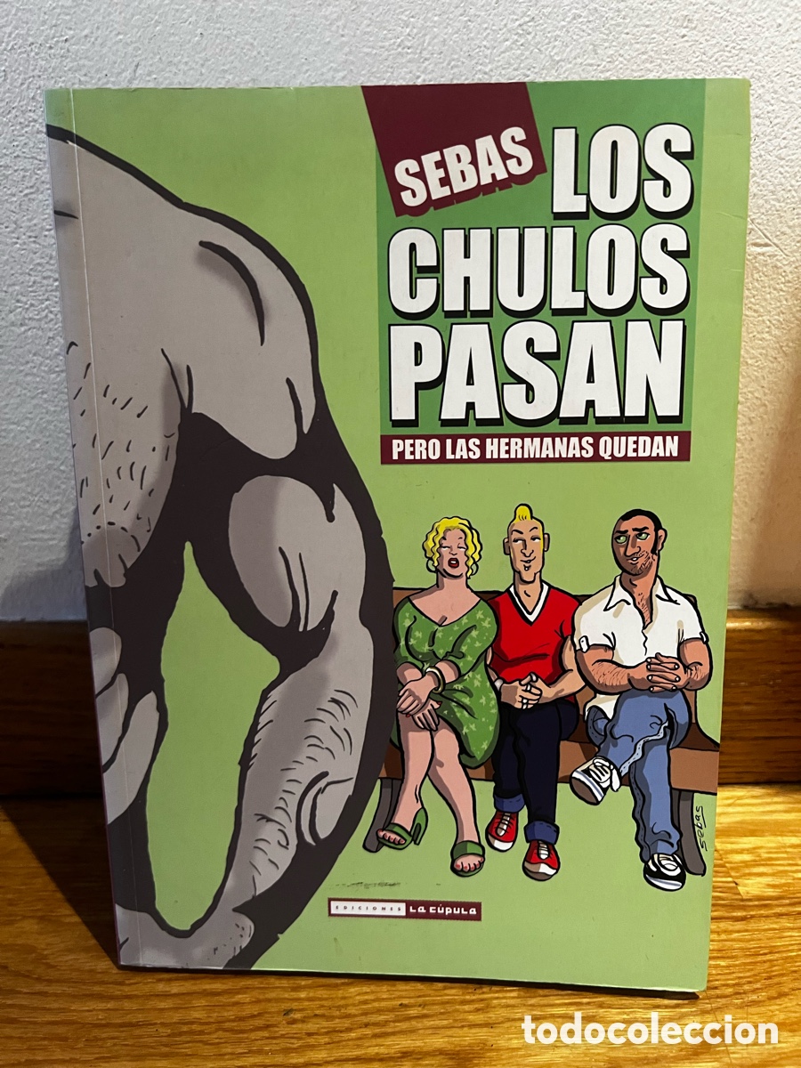 C&oacute;mics: Los chulos pasan pero las hermanas quedan Sebas Mart&iacute;n - Foto 1