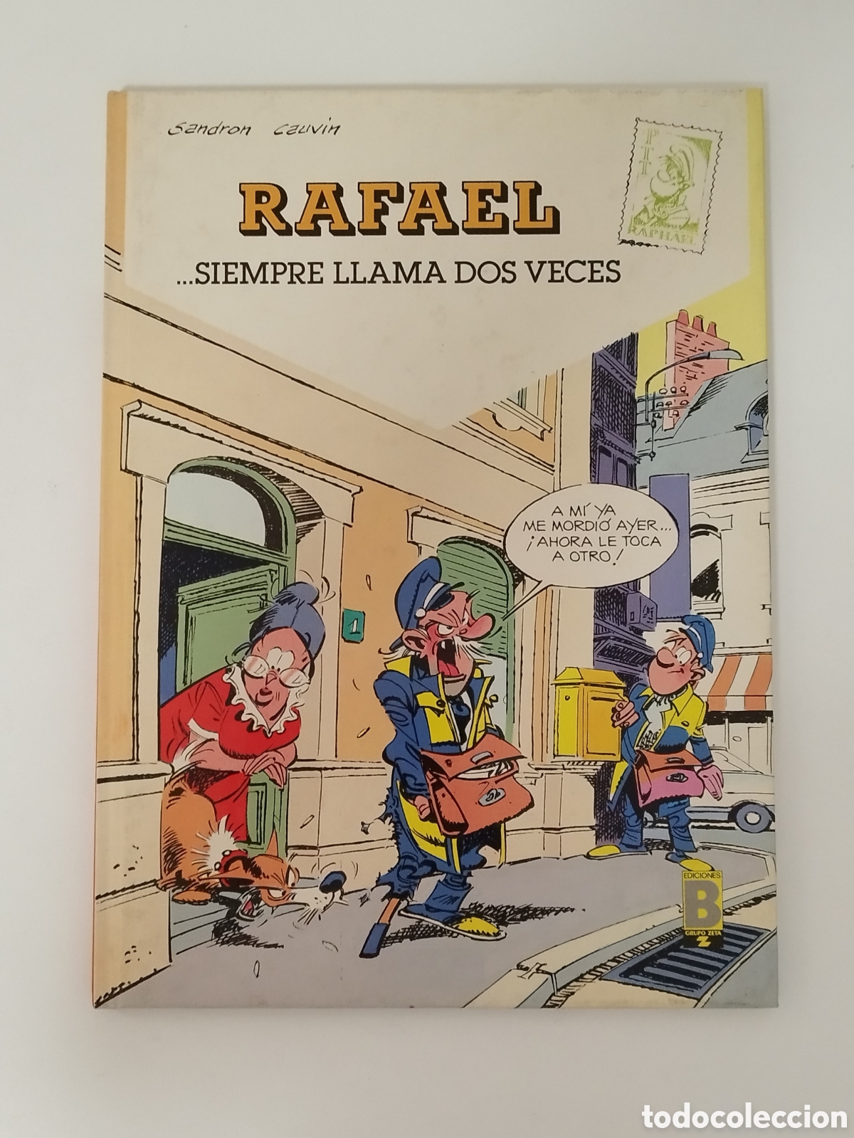 C&oacute;mics: Rafael siempre llama dos veces / Ediciones B / 1990