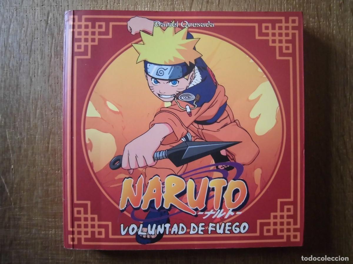 C&oacute;mics: NARUTO VOLUNTAD DE FUEGO DANIEL QUESADA - Foto 1