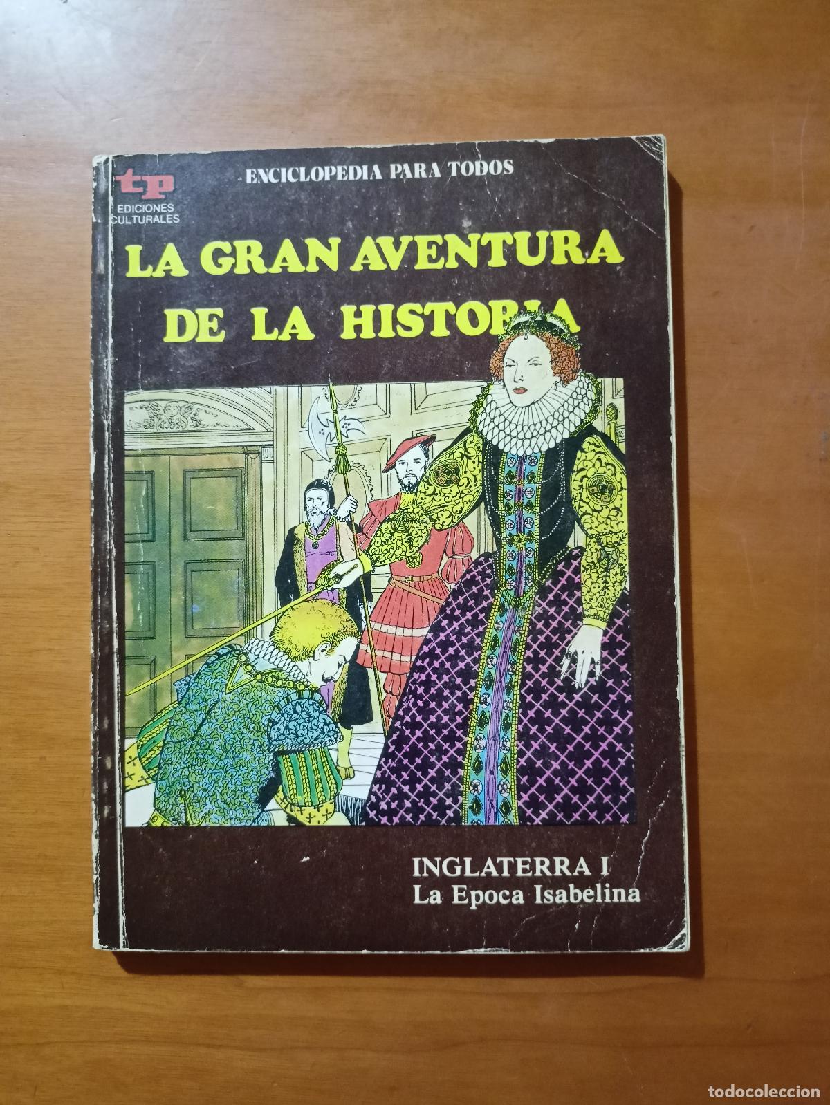 C&oacute;mics: La gran aventura de la historia n&ordm; 37. Inglaterra I. La &Eacute;poca Isabelina - TP ediciones culturales
