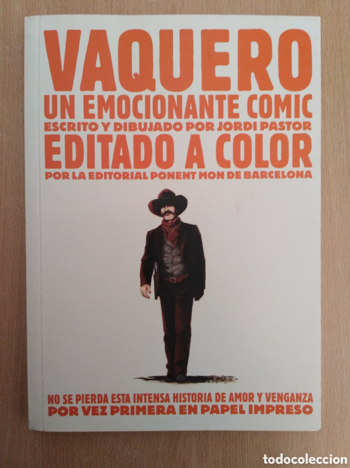 C&oacute;mics: VAQUERO. Jordi Pastor - Foto 1