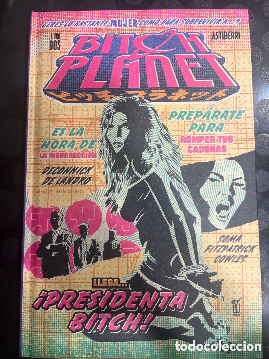 C&oacute;mics: BITCH PLANET N.2 LIBRO DOS : PRESIDENTA BITCH ASTIBERRI ( 2017/2018 ) - Foto 1