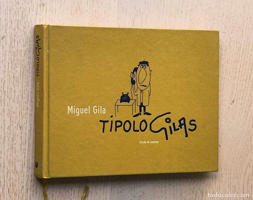 C&oacute;mics: TIPOLOGILAS - GILA, Miguel - Foto 1