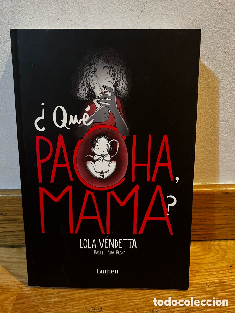 C&oacute;mics: &iquest;Que pacha, mam&aacute;? Lola Vendetta Raquel Riba Rossy - Foto 1