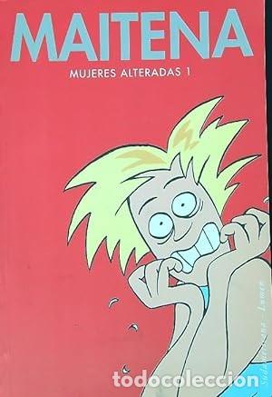 C&oacute;mics: Maitena. Mujeres alteradas 1. 1&ordf; edici&oacute;n - Foto 1