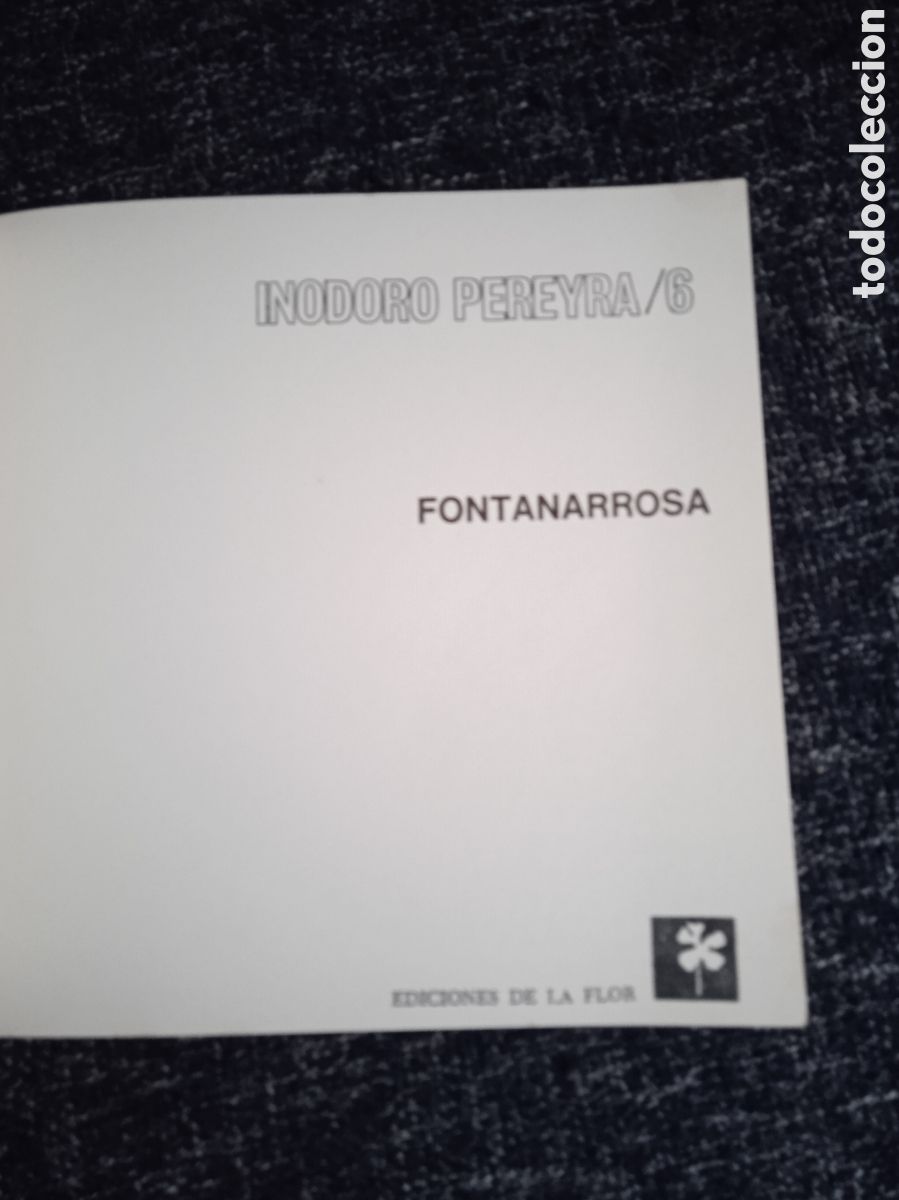 C&oacute;mics: INODORO PEREYRA N&ordm; 6 FONTANARROSA -ED. EDICIONES DE LA FLOR - Foto 3