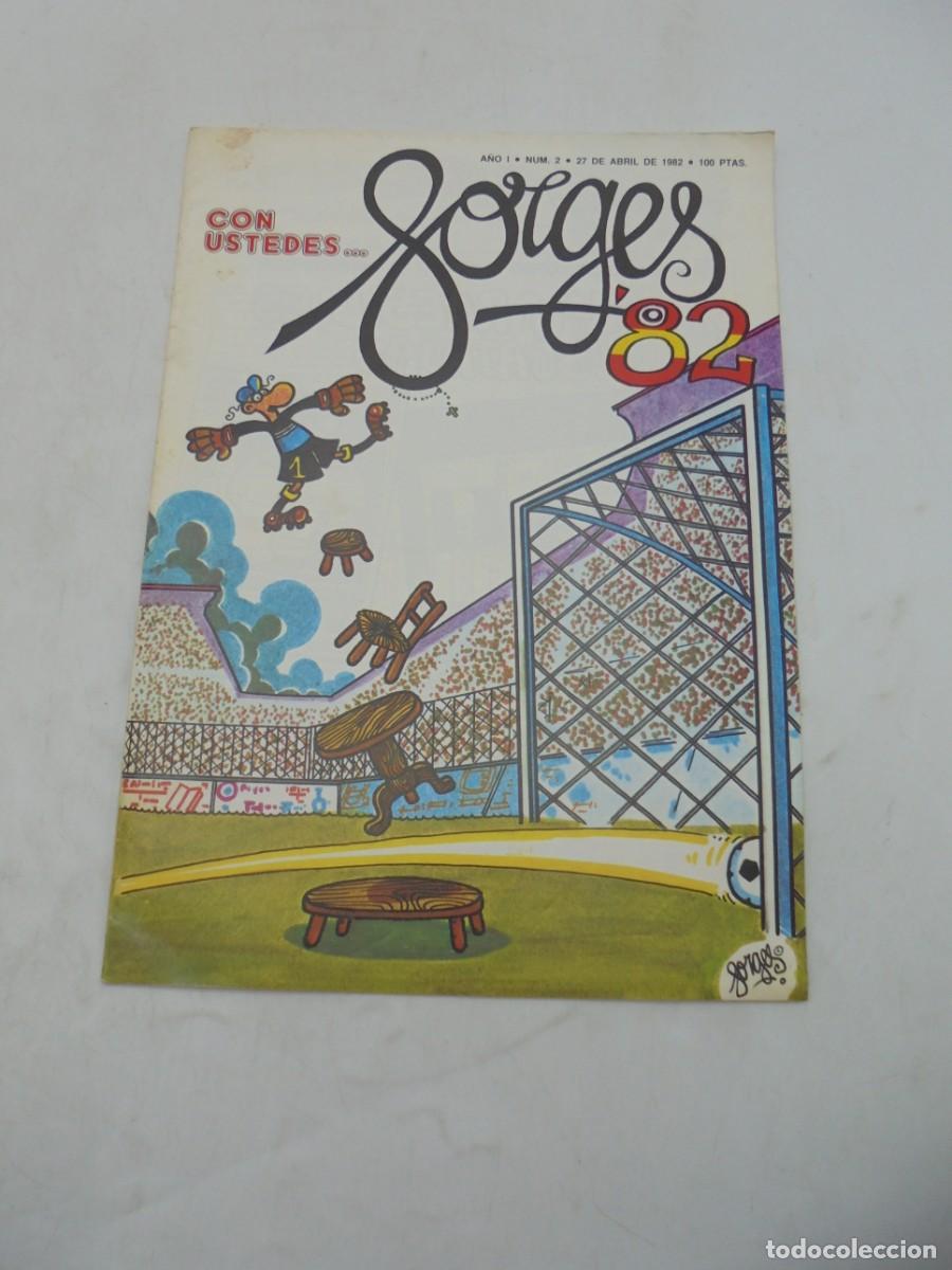 Comics : CON USTEDES... FORGES&acute;82. A&Ntilde;O 1. N&ordm; 2. ABRIL 1982.