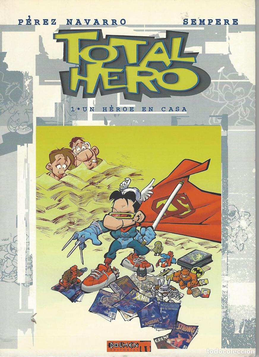 Fumetti: TOTAL HERO 1: UN HEROE EN CASA - PEREZ NAVARRRO / SEMPERE - TAPA BLANDA DOLMEN - MY BUEN ESTADO
