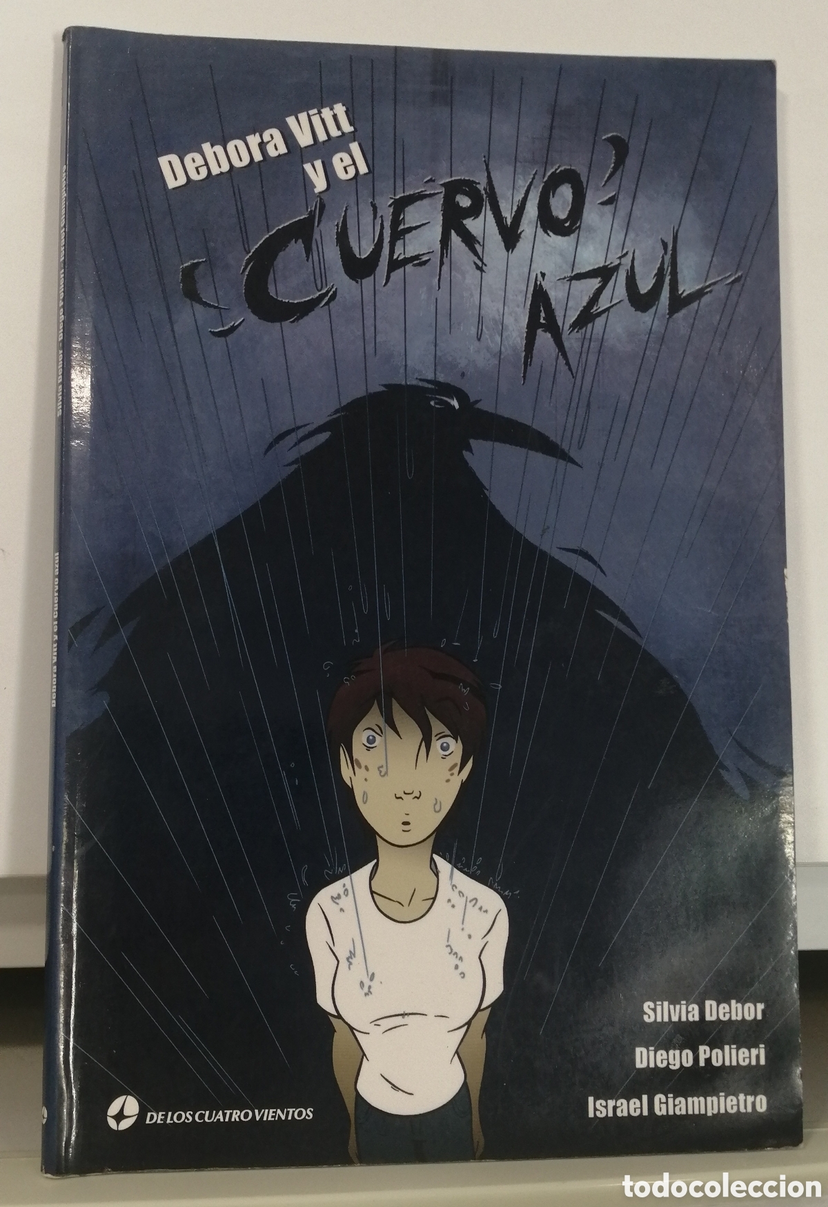 Fumetti: Devora Vitt y el cuervo azul Silvia Debor Argentina De los Cuatro Vientos Editorial Rareza!