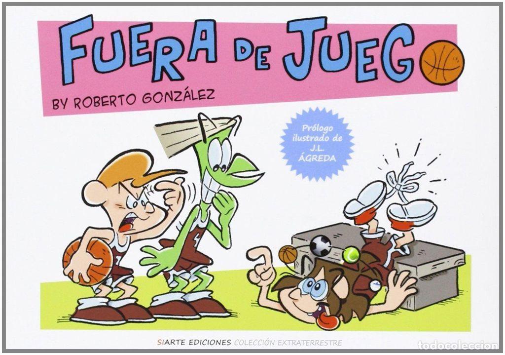 C&oacute;mics: Fuera de juego. - Gonz&aacute;lez Fern&aacute;ndez, Roberto. - Foto 1