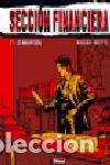 C&oacute;mics: Secci&oacute;n financiera. T 1. Corrupci&oacute;n. - Malka, Richard. - Foto 1