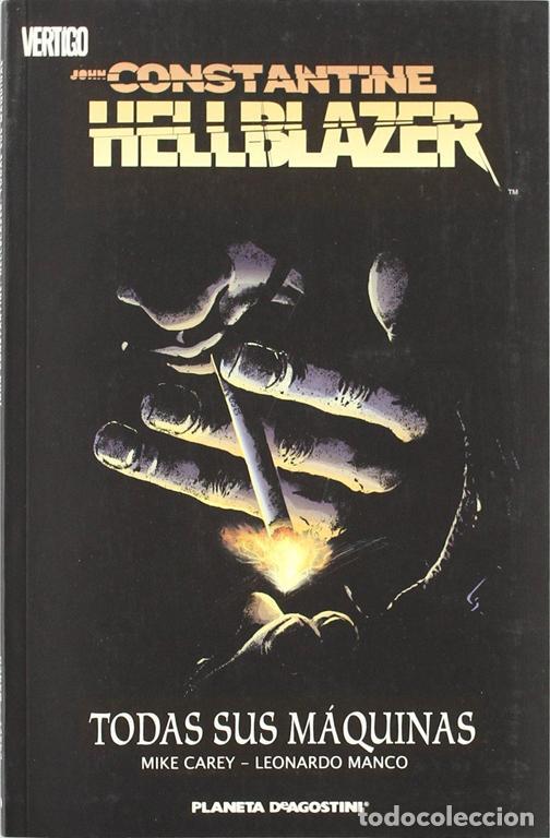 C&oacute;mics: Hellblazer: Todas sus m&aacute;quinas. - Manco, Leonardo. - Foto 1