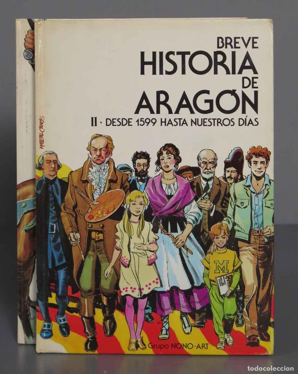 C&oacute;mics: BREVE HISTORIA ARAGON. 2 TOMOS. NONO ART - Foto 1