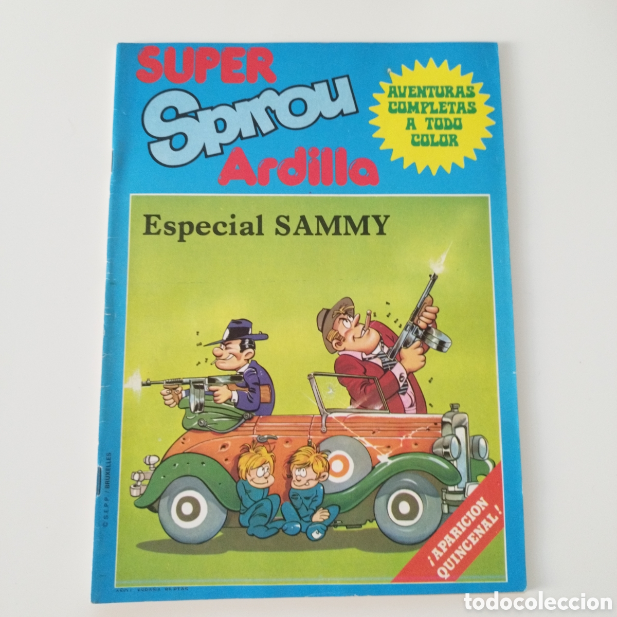 Comics : SUPER SPIROU ARDILLA / ESPECIAL / # 2 / SAMMY / A&Ntilde;O 1 / 1980