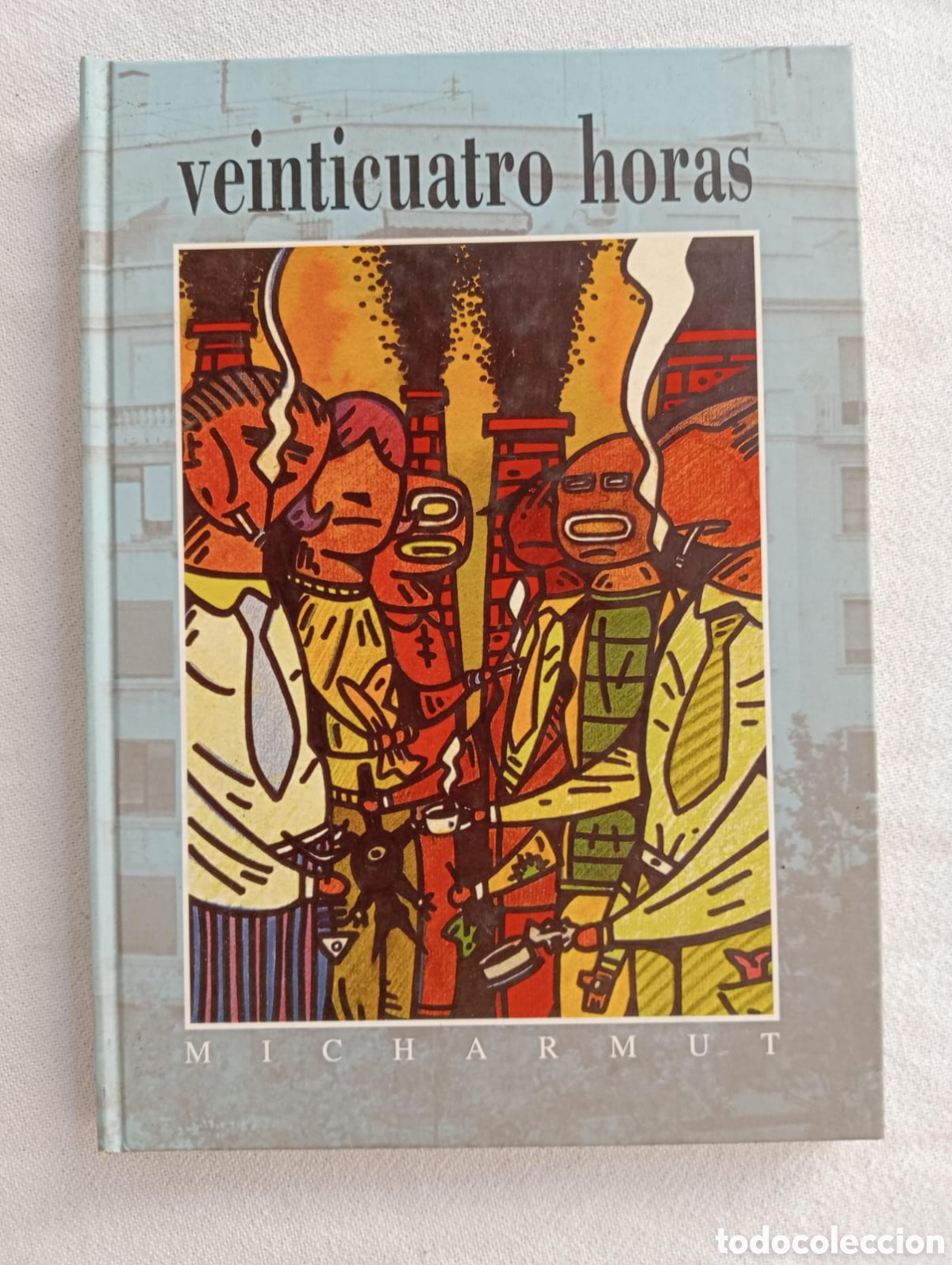 C&oacute;mics: VEINTICUATRO HORAS / MICHARMUT - Foto 1