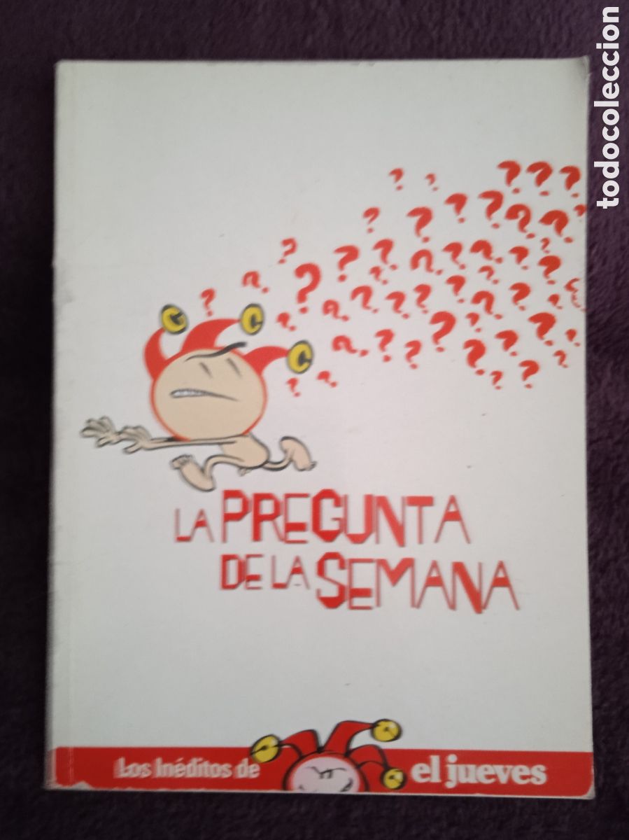 C&oacute;mics: LOS IN&Eacute;DITOS DE EL JUEVES. - LA PREGUNTA DE LA SEMANA - Foto 1