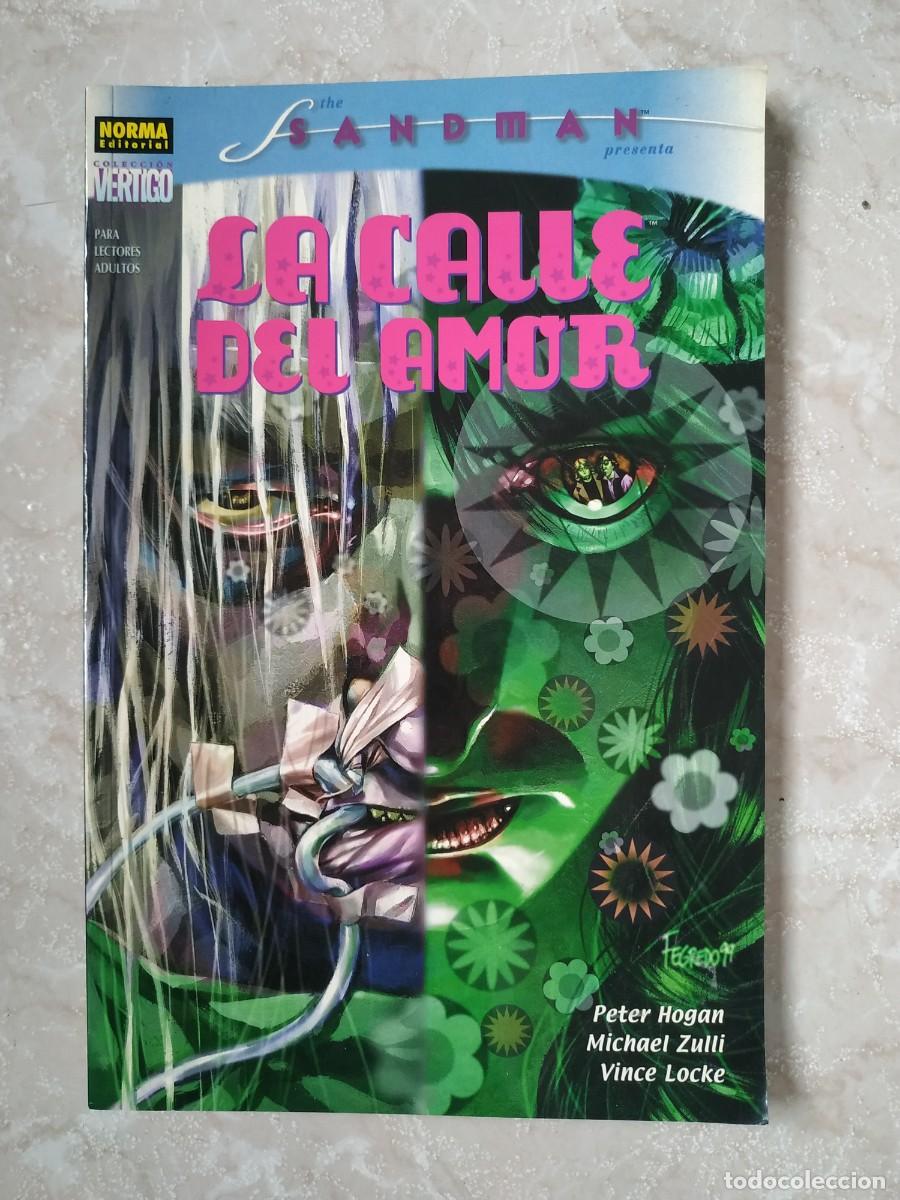 C&oacute;mics: SANDMAN - LA CALLE DEL AMOR - EDITORIAL NORMA - Foto 1