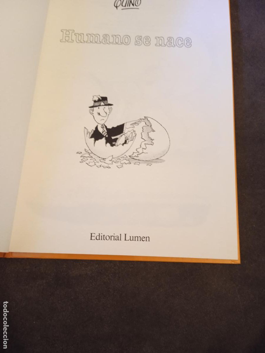 C&oacute;mics: HUMANO SE NACE. QUINO. EDITORIAL LUMEN. 1991 - Foto 5