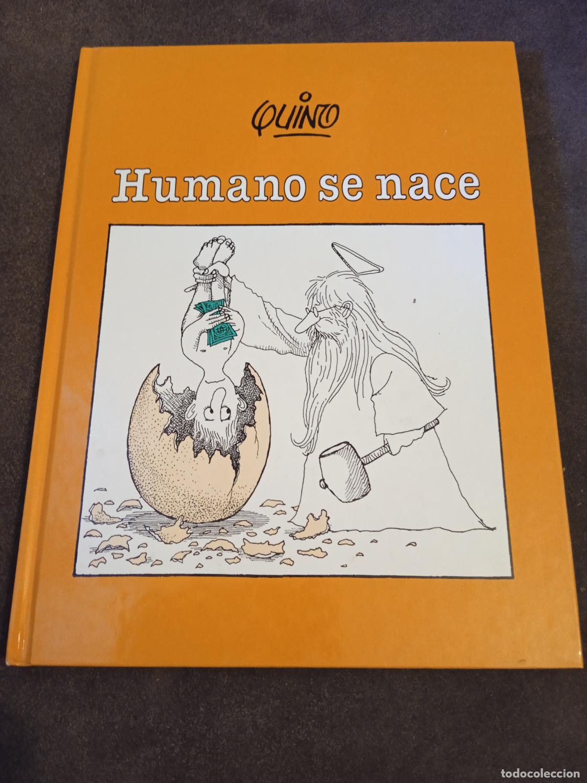 C&oacute;mics: HUMANO SE NACE. QUINO. EDITORIAL LUMEN. 1991 - Foto 1
