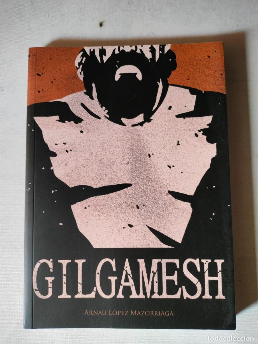 C&oacute;mics: GILGAMESH .ARNAU L&Oacute;PEZ MAZORRIAGA.EDITORIAL COSMICA. - Foto 1