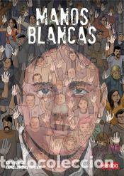 C&oacute;mics: Manos Blancas - de Orbe, Kepa; Jim&eacute;nez, Rfael - Foto 1