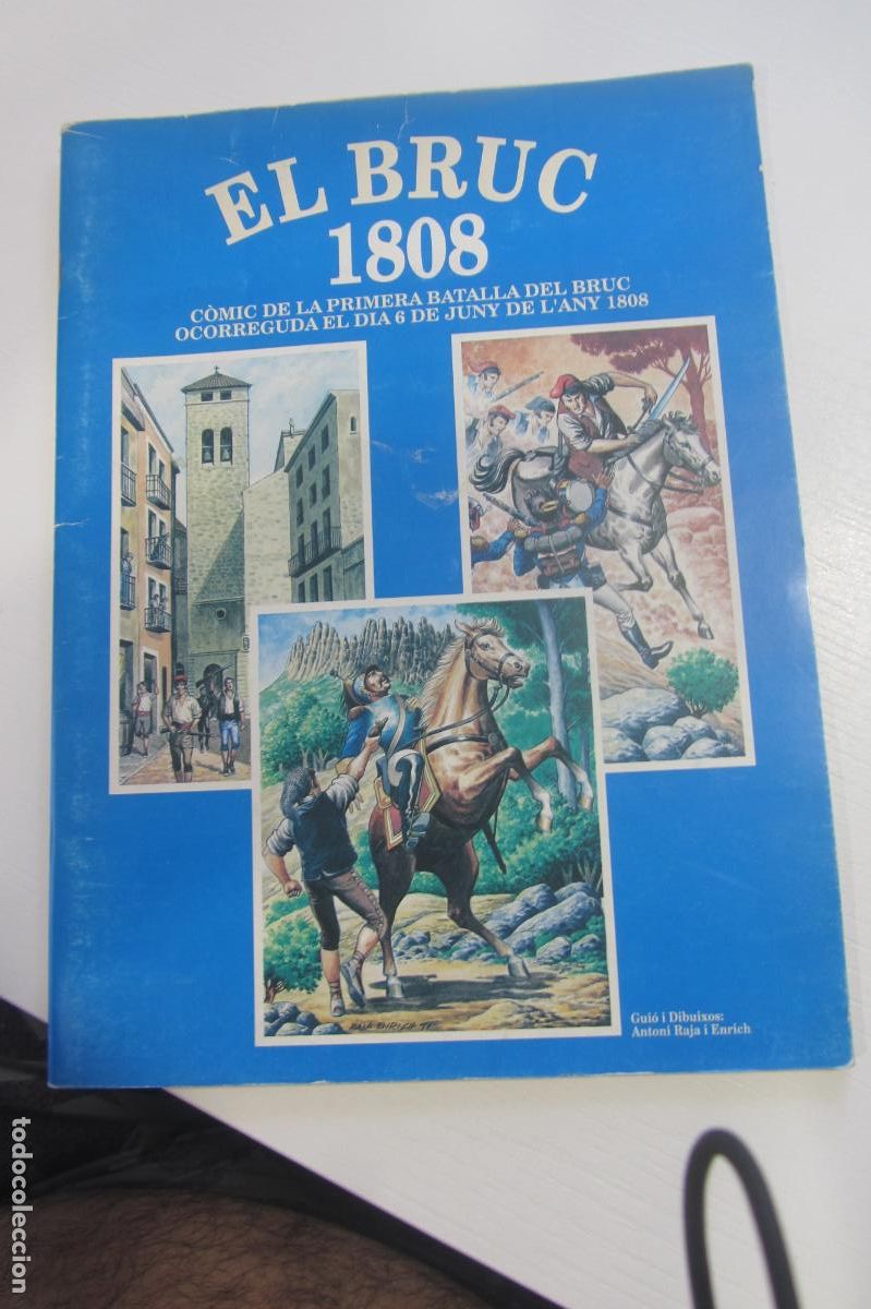 C&oacute;mics: EL BRUC 1808. C&Ograve;MIC DE LA PRIMERA BATALLA DEL BRUC OCORREGUDA EL DIA 6 DE JUNY DE L'ANY 1808 ARX299