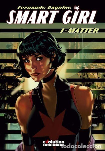 C&oacute;mics: Smart Girl - Fernando Dagnino, (Evolution comics, 2019) - Foto 1