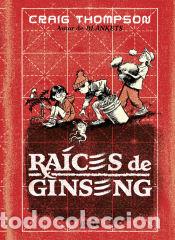 C&oacute;mics: Ra&iacute;ces de ginseng - Thompson, Craig - Foto 1